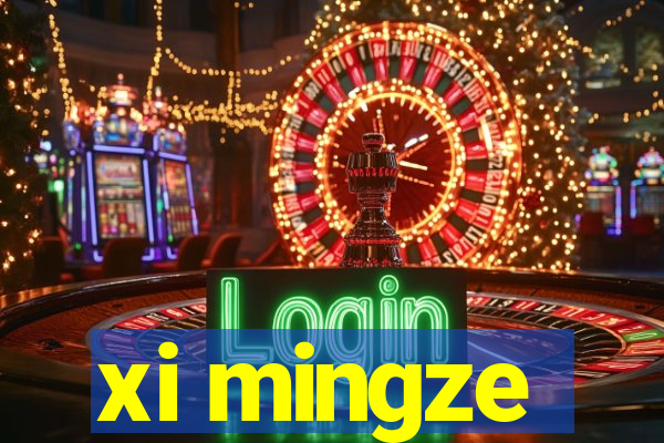 xi mingze